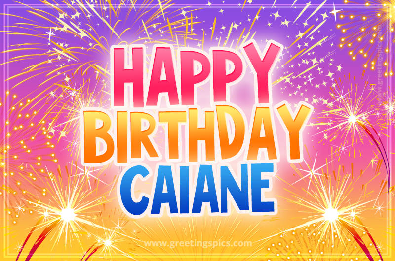 Happy Birthday Caiane Picture with fireworks