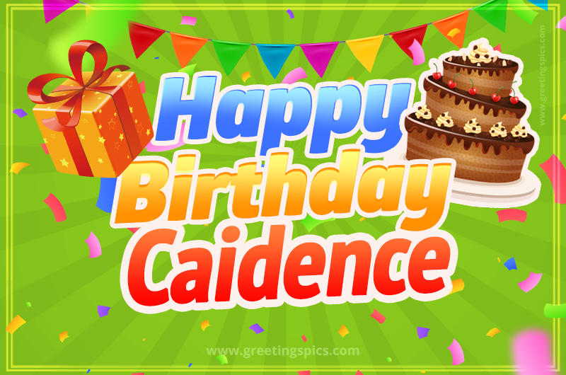 Happy Birthday Caidence picture with flags, chocolate cake and gift box