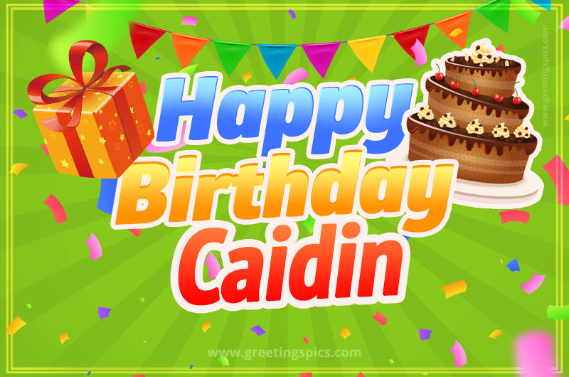 Happy Birthday Caidin picture with flags, chocolate cake and gift box