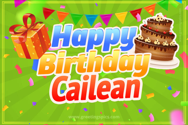 Happy Birthday Cailean picture with flags, chocolate cake and gift box