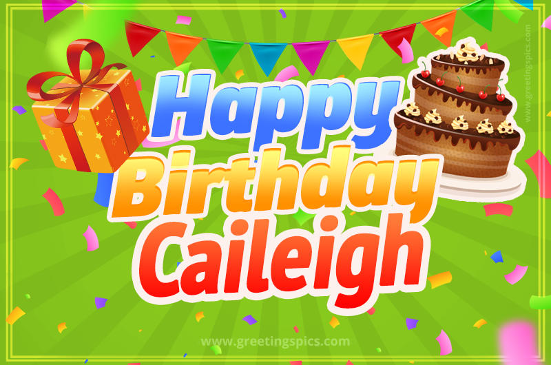 Happy Birthday Caileigh picture with flags, chocolate cake and gift box