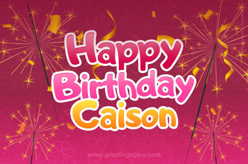 Happy Birthday Caison Image with sparklers