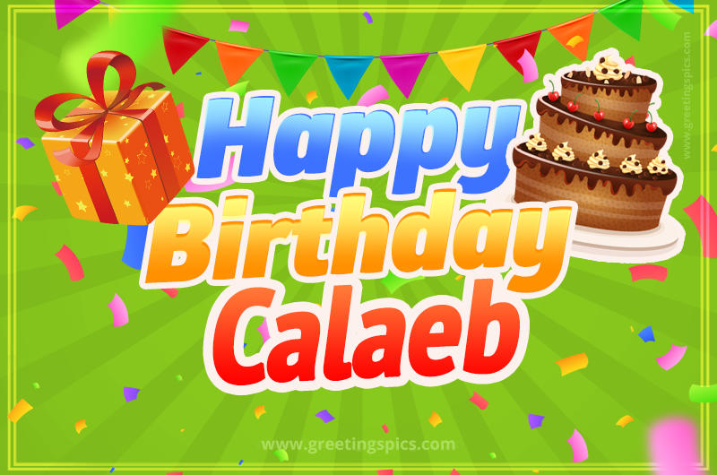 Happy Birthday Calaeb picture with flags, chocolate cake and gift box