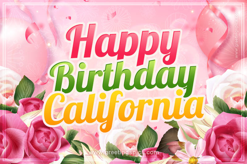 Image with gentle pink background and flowers Happy Birthday California