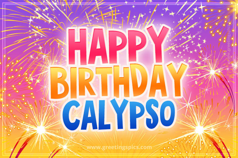 Happy Birthday Calypso Picture with fireworks