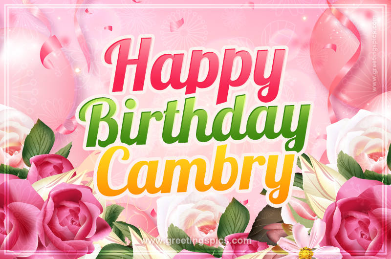 Image with gentle pink background and flowers Happy Birthday Cambry