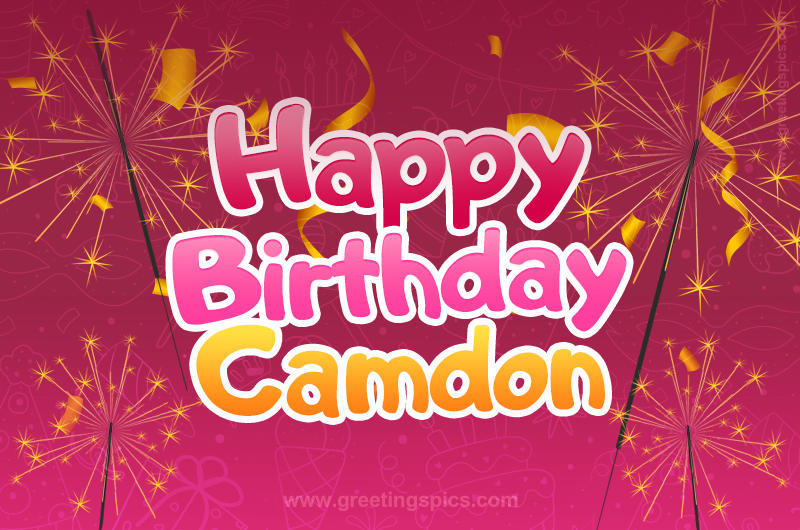 Happy Birthday Camdon Image with sparklers