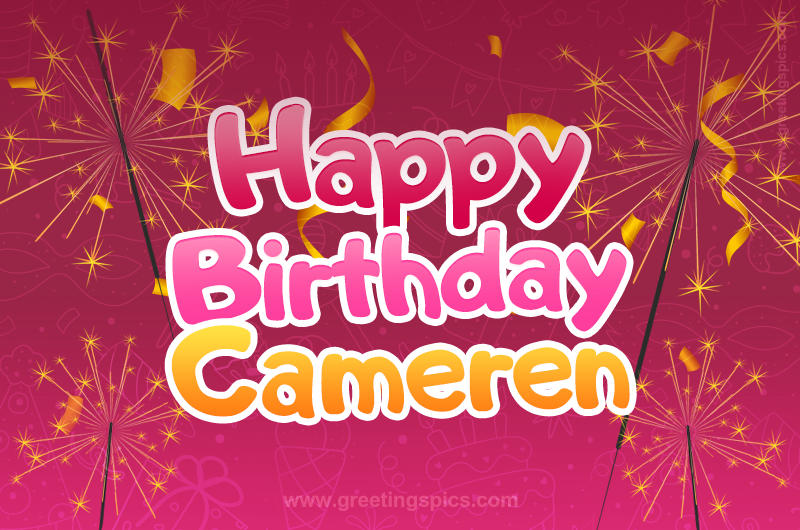 Happy Birthday Cameren Image with sparklers