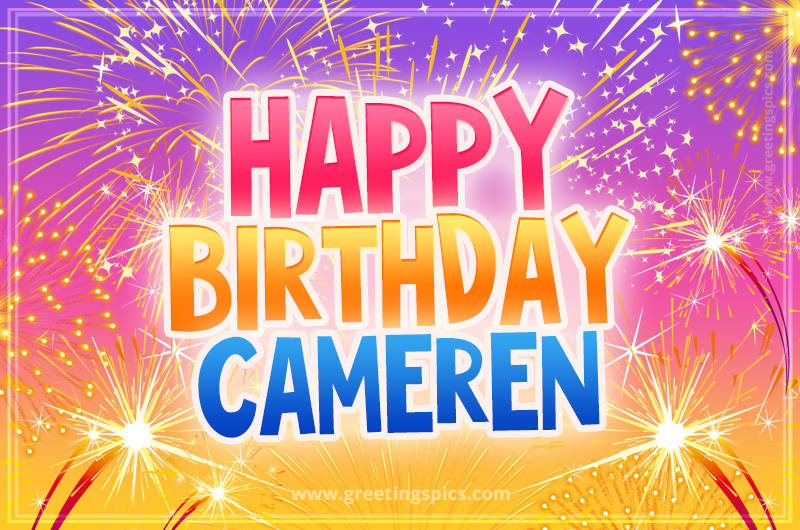 Happy Birthday Cameren Picture with fireworks