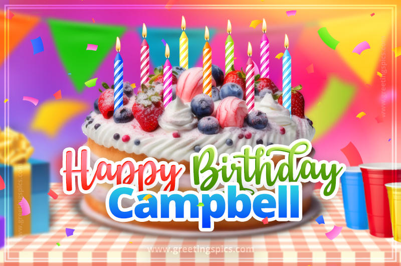 Happy Birthday Campbell Colorful Image with fruit cake and candles