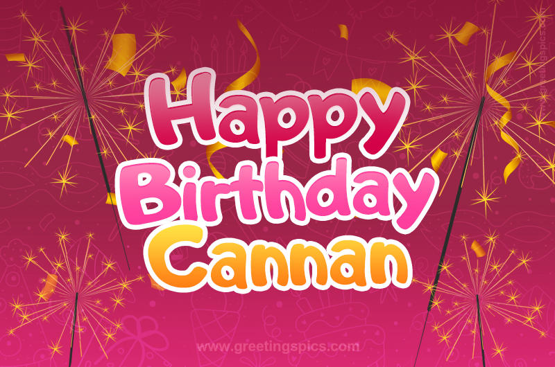 Happy Birthday Cannan Image with sparklers