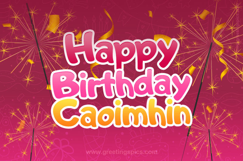 Happy Birthday Caoimhin Image with sparklers