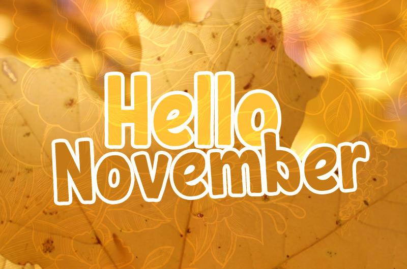 Hello November Image