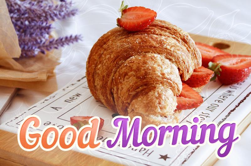 Good Morning Beautiful Picture with croissant