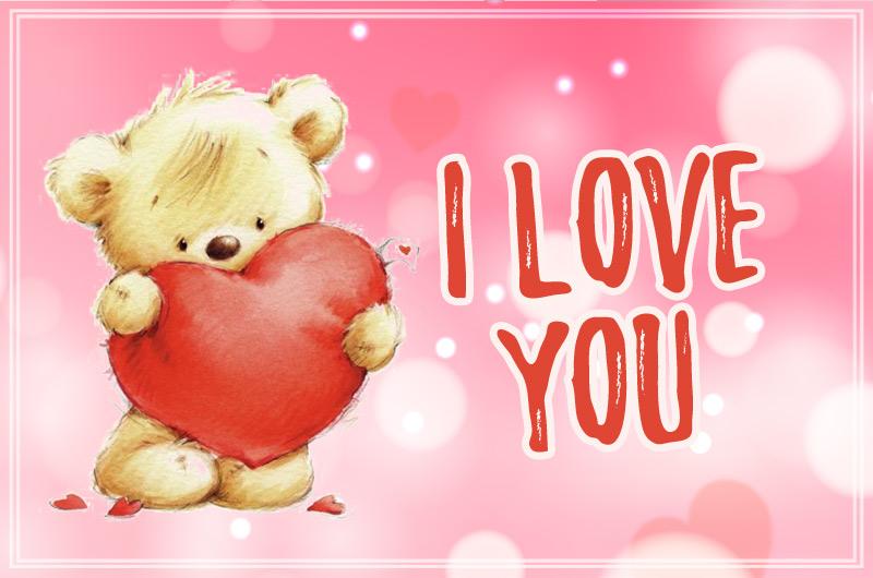 I Love You Image with teddy bear