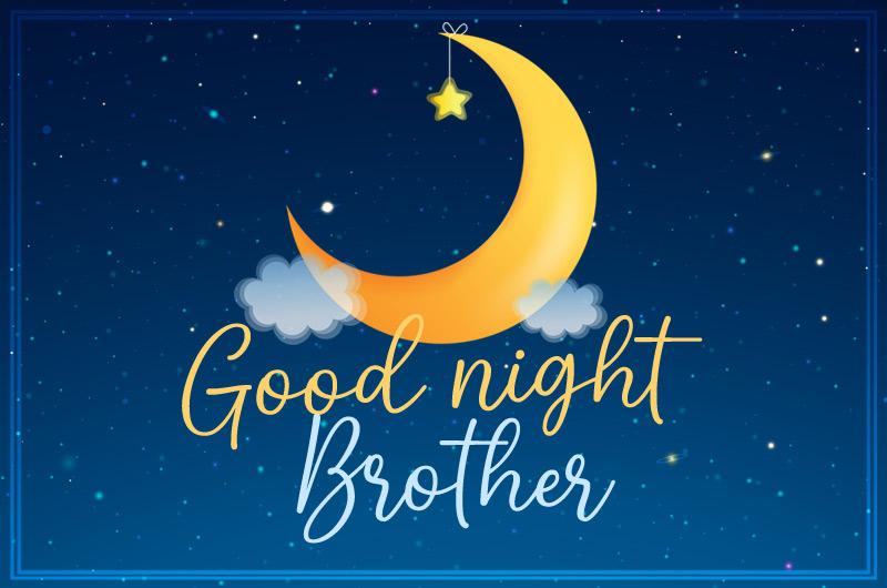 Good Night Brother image with cartoon crescent