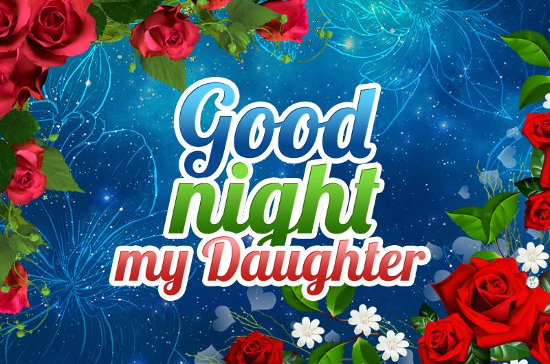 Good Night Daughter Image with beautiful roses