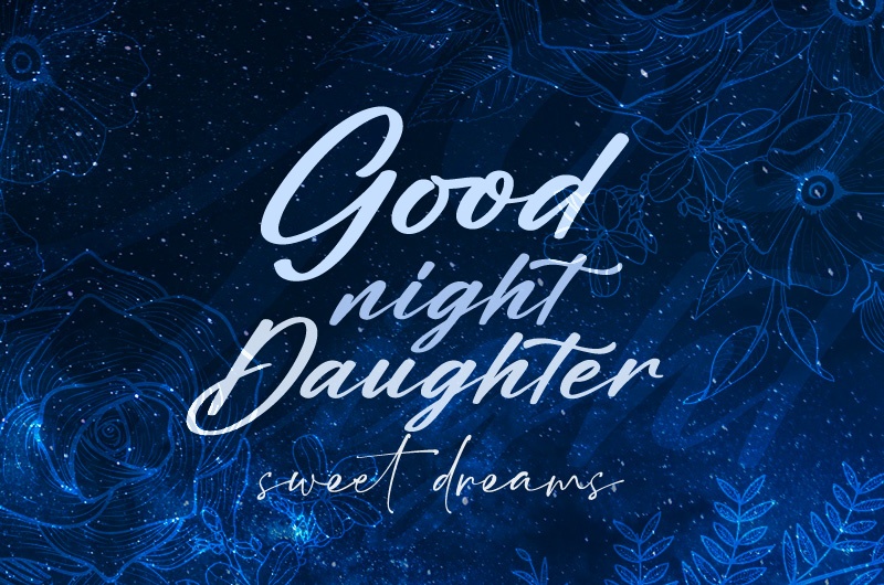 Good Night Daughter, picture with night sky on the background