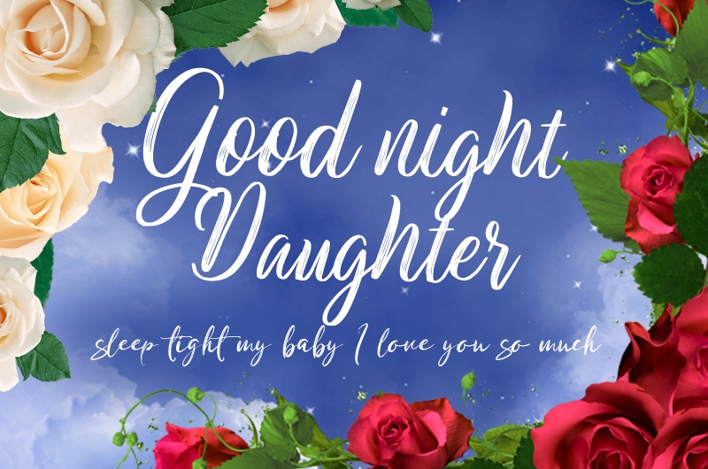 Good Night Daughter tender picture with a wish and a floral background