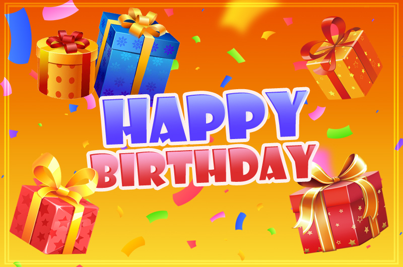 Happy Birthday, picture with orange background and gift boxes