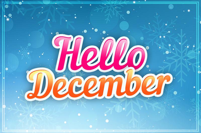 Hello December Image