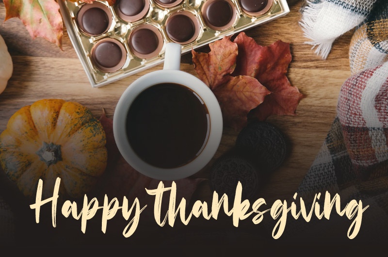 Happy Thanksgiving free Image with cup of coffee and sweets