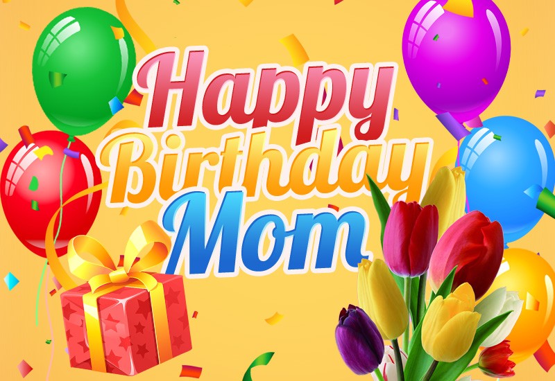 Happy Birthday Mom Image with colorful balloons