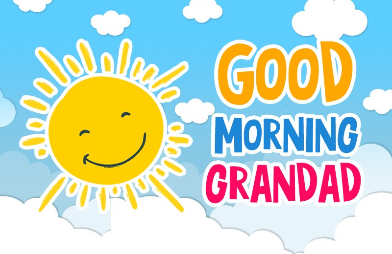 Good Morning Grandad image with funny cartoon sun