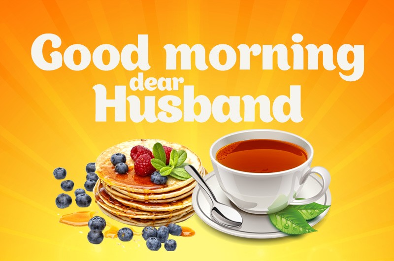 Good Morning dear Husband image with cupcakes and a cup of tea