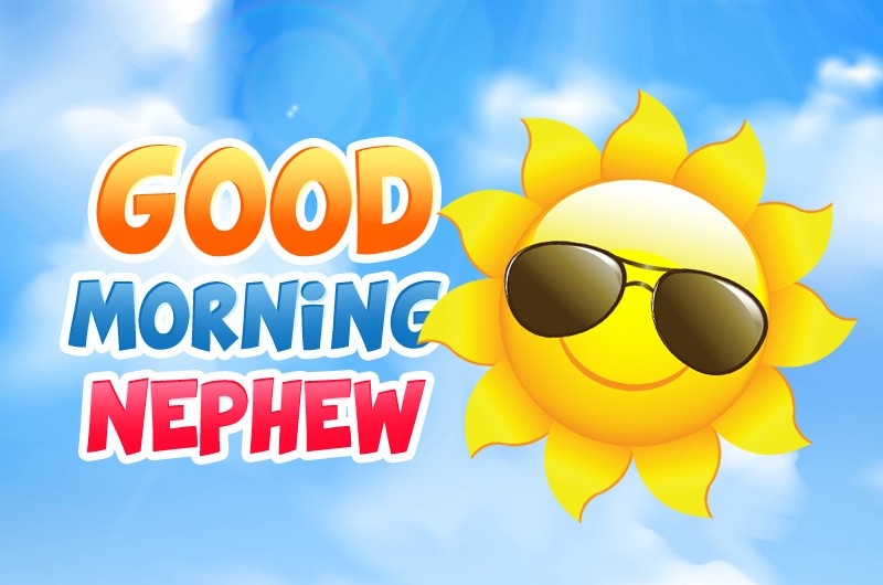 Good Morning Nephew funny image with cartoon smiling sun