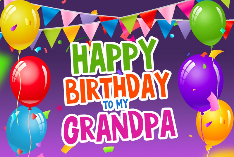 Happy Birthday wishes for grandpa