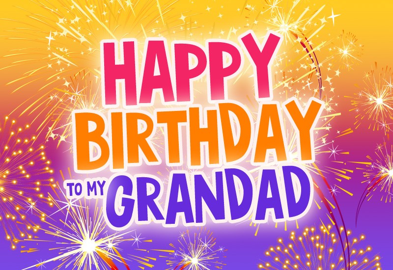 Happy Birthday Grandad image with fireworks