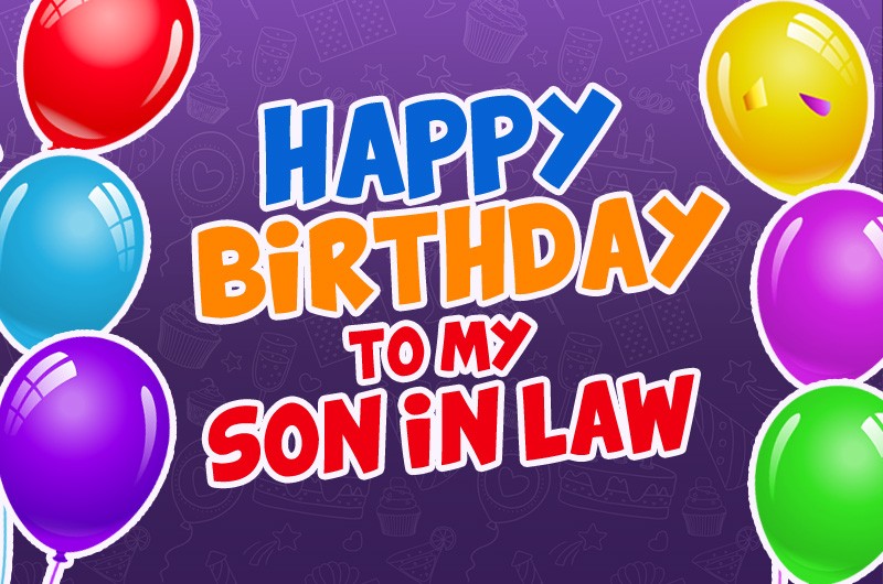Happy Birthday Son in law greeting card