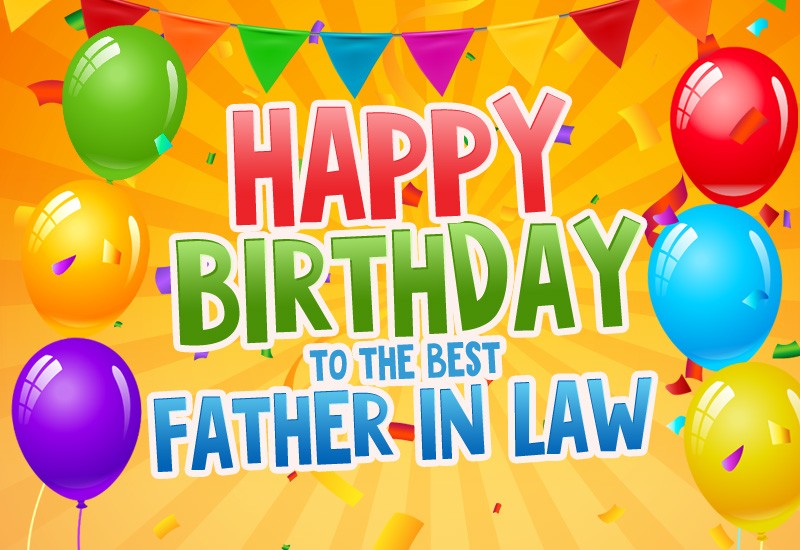 Happy Birthday Father In Law Image with colorful balloons