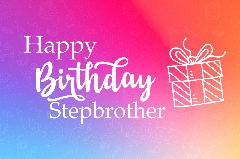 Happy Birthday Stepbrother beautiful greeting card