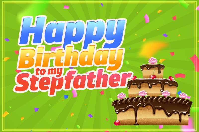 Happy Birthday Stepfather Image with cake