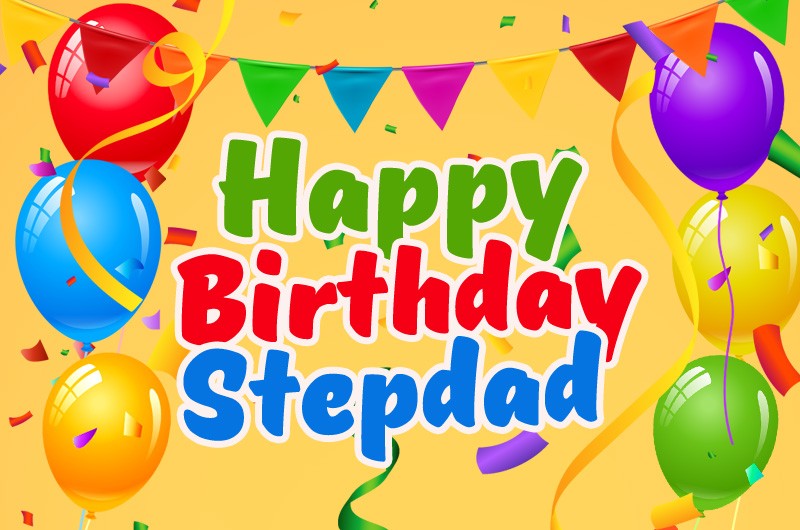 Happy Birthday Stepdad Image with bright yellow background
