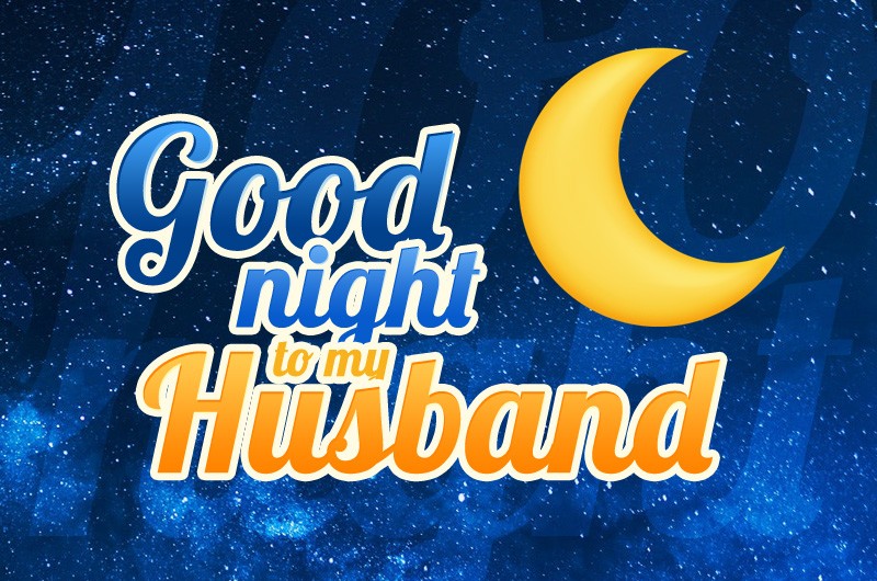 Good Night Husband image with crescent moon in the night sky