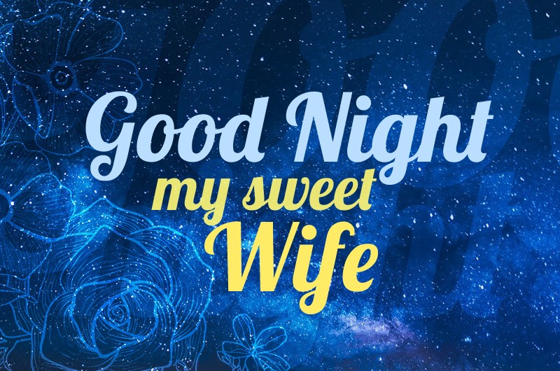 Good Night my sweet Wife image with beautiful night sky