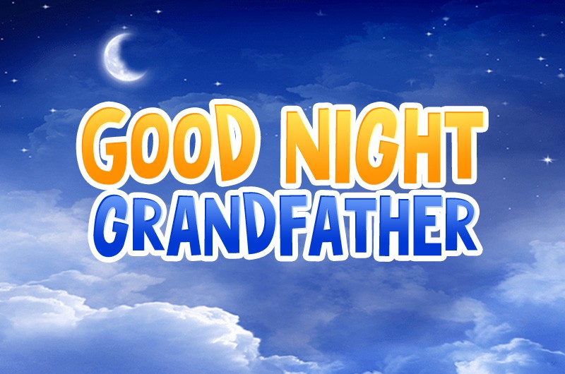 Good Night Grandfather picture