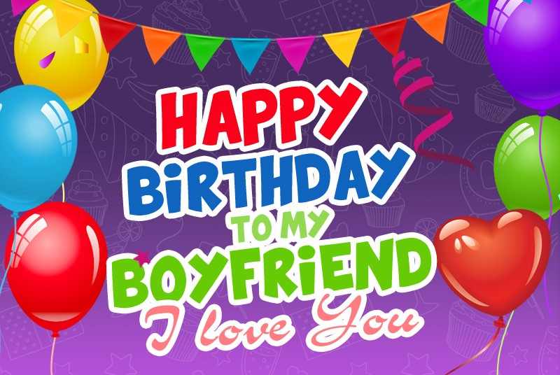 Happy Birthday Boyfriend, I Love You, romantic image
