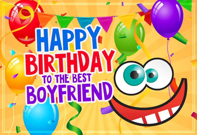 Happy Birthday to the best Boyfriend funny image