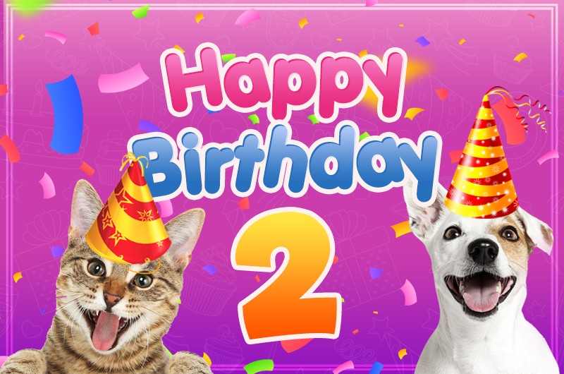 Happy 2nd Birthday funny Image with cat and dog