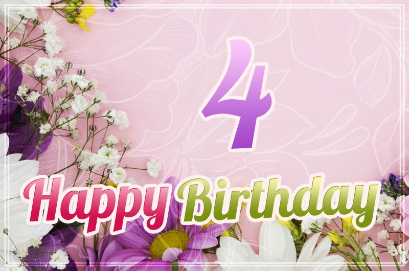 Happy 4th Birthday Image with beautiful flowers