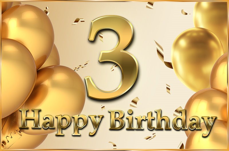 Happy 3rd Birthday Image with golden number and balloons