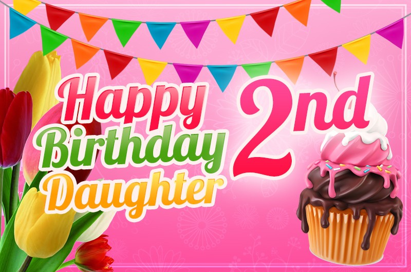 Happy 2nd Birthday Daughter Image