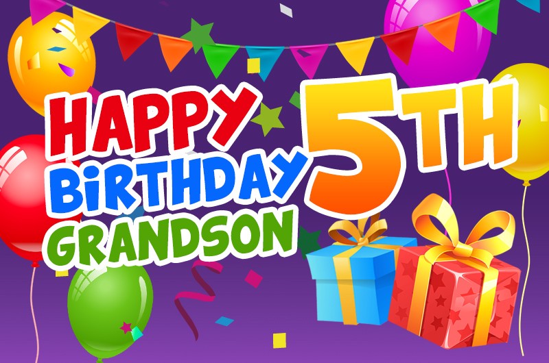 Happy 5th Birthday Grandson Images