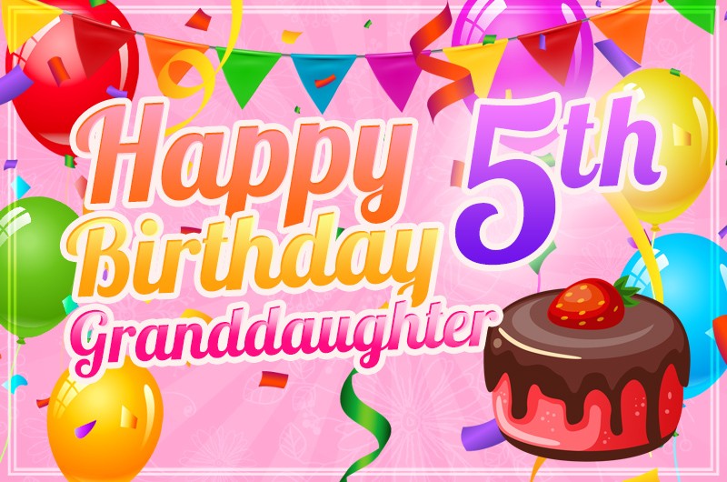 Happy 5th Birthday Granddaughter Images