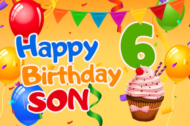 Happy 6th Birthday Son Image