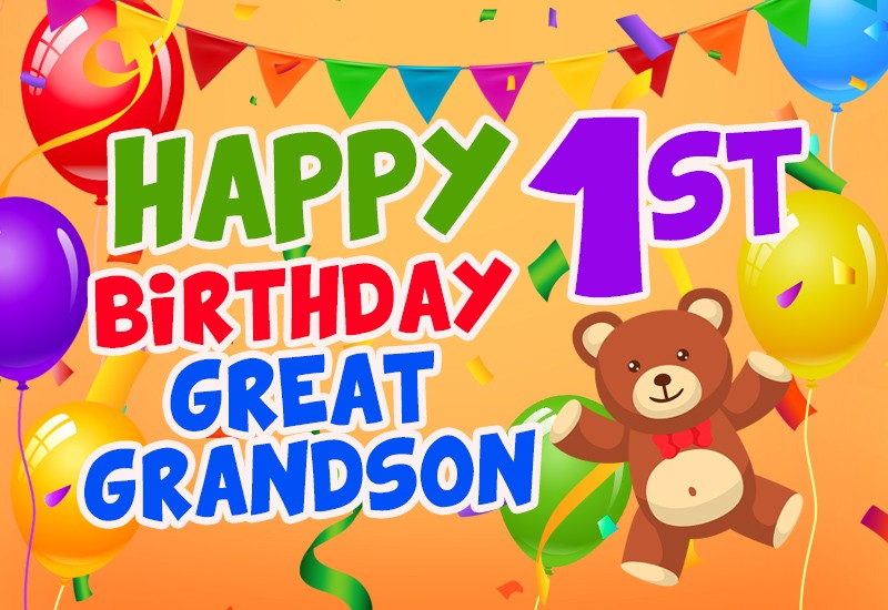 Happy 1st Birthday Great Grandson Image with teddy bear